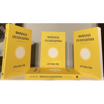Medytacja chrześcijańska. Głód głębi serca - John Main OSB